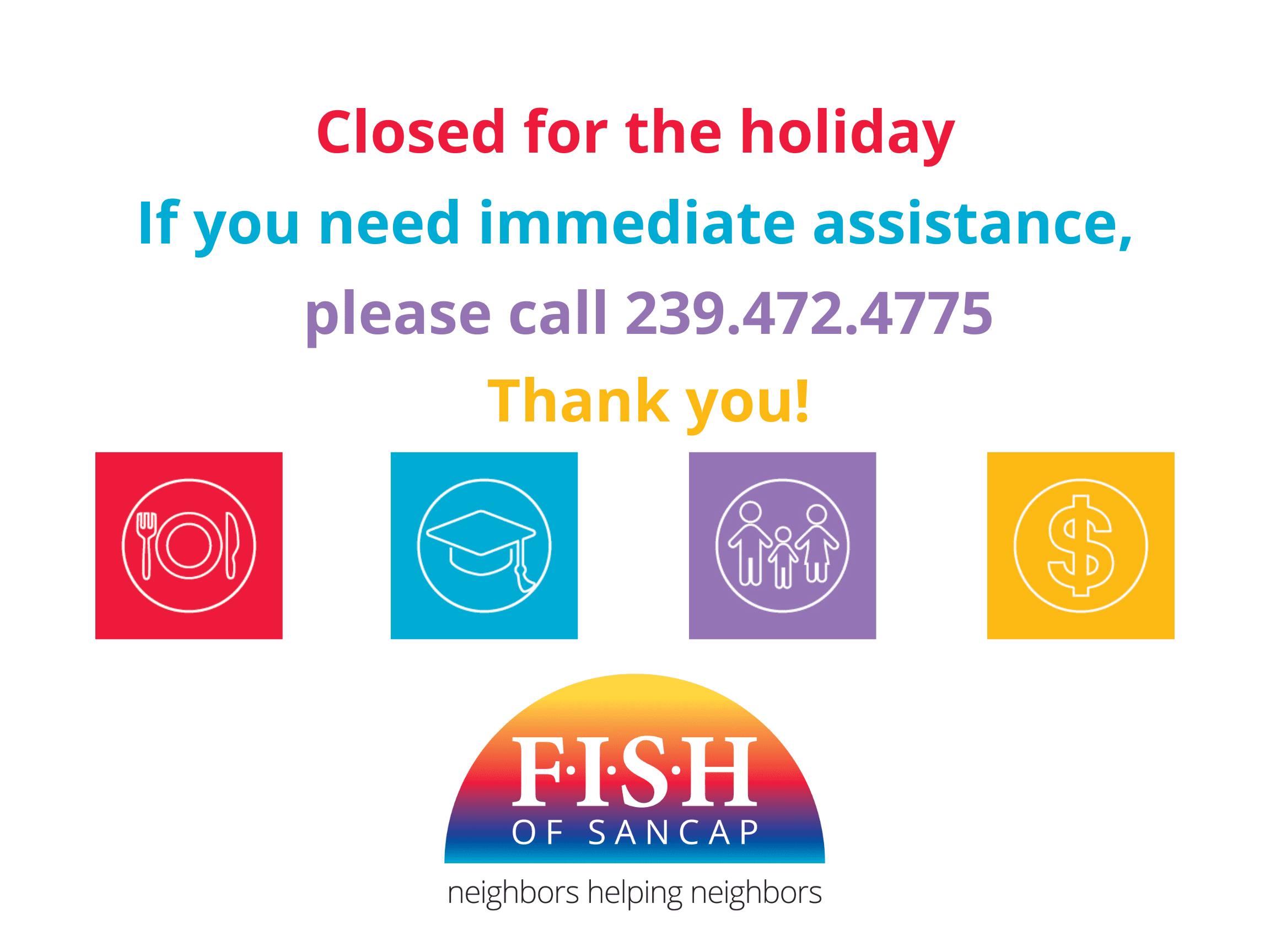 FISH is Closed for the Holiday